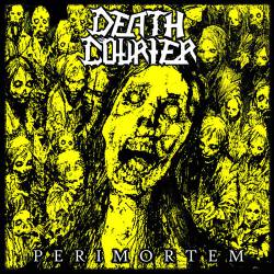 Death Courier : Perimortem Death Courier : Perimortem